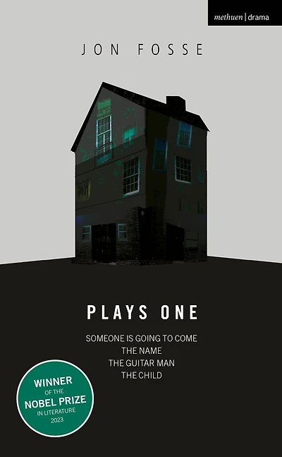 Fosse: Plays One: Someone is Going to Come Home; The Name; Guitar Man; Child