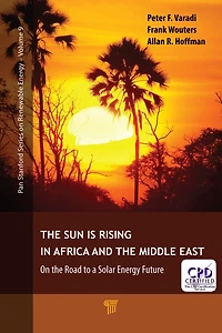 the Sun Is Rising Africa and Middle East: On Road to a Solar Energy Future