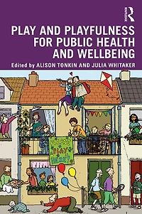 Play and playfulness for public health wellbeing