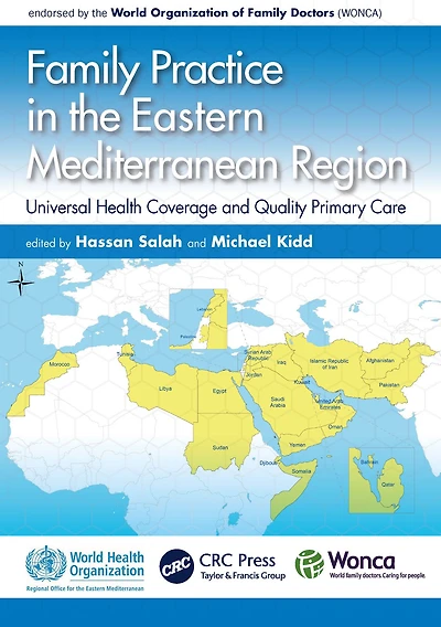 Family Practice the Eastern Mediterranean Region: Universal Health Coverage and Quality Primary Care