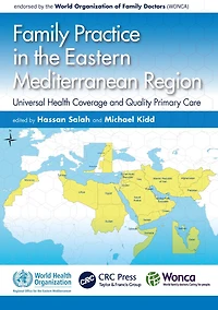 Family Practice the Eastern Mediterranean Region: Universal Health Coverage and Quality Primary Care