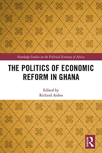 The Politics of Economic Reform Ghana