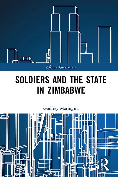 Soldiers and the State Zimbabwe