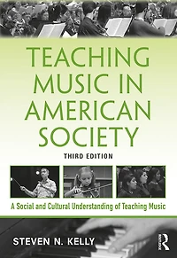 Teaching Music American Society: A Social and Cultural Understanding of
