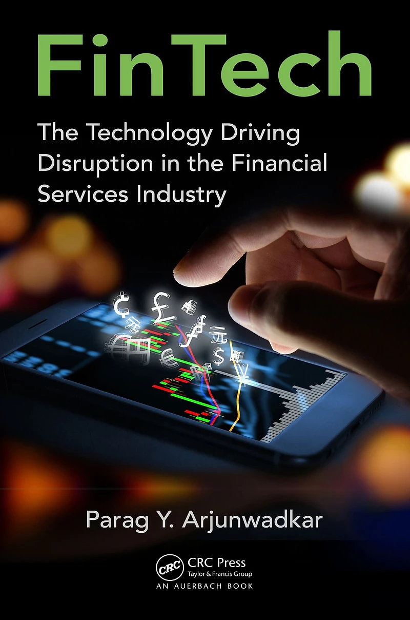 FinTech: the Technology Driving Disruption Financial Services Industry
