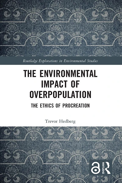 The Environmental Impact of Overpopulation: Ethics Procreation
