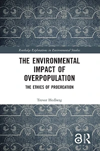 The Environmental Impact of Overpopulation: Ethics Procreation