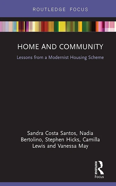 Home and Community: Lessons from a Modernist Housing Scheme
