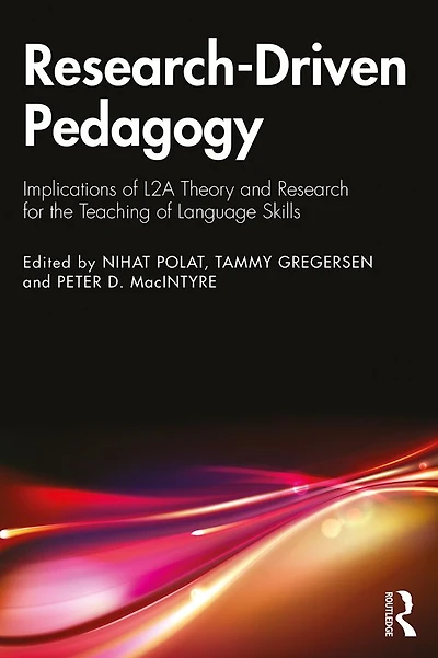 Research-Driven Pedagogy: Implications of L2A Theory and Research for the Teaching Language Skills