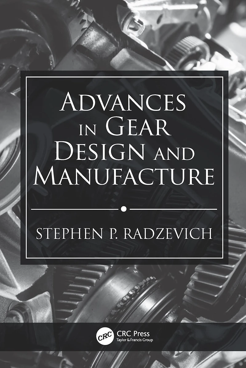 Advances Gear Design and Manufacture