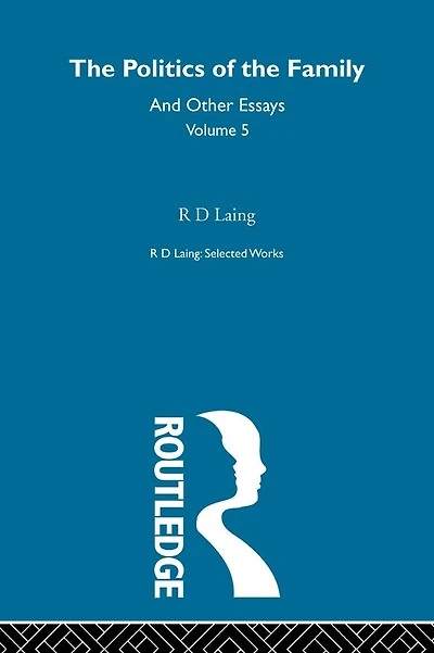 the Politics of Family and Other Essays