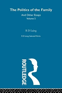 the Politics of Family and Other Essays