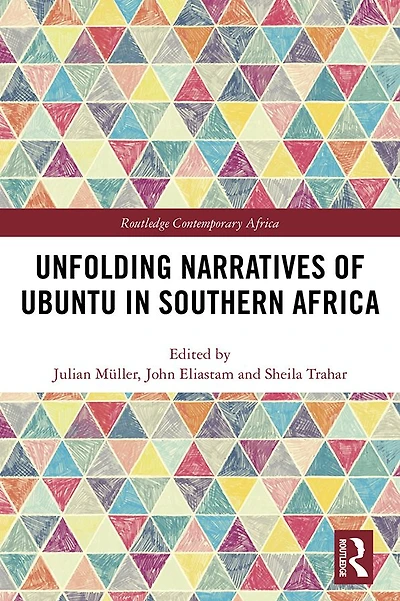 Unfolding Narratives of Ubuntu Southern Africa