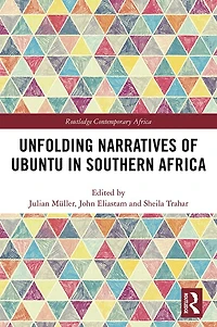Unfolding Narratives of Ubuntu Southern Africa