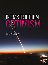 Infrastructural Optimism