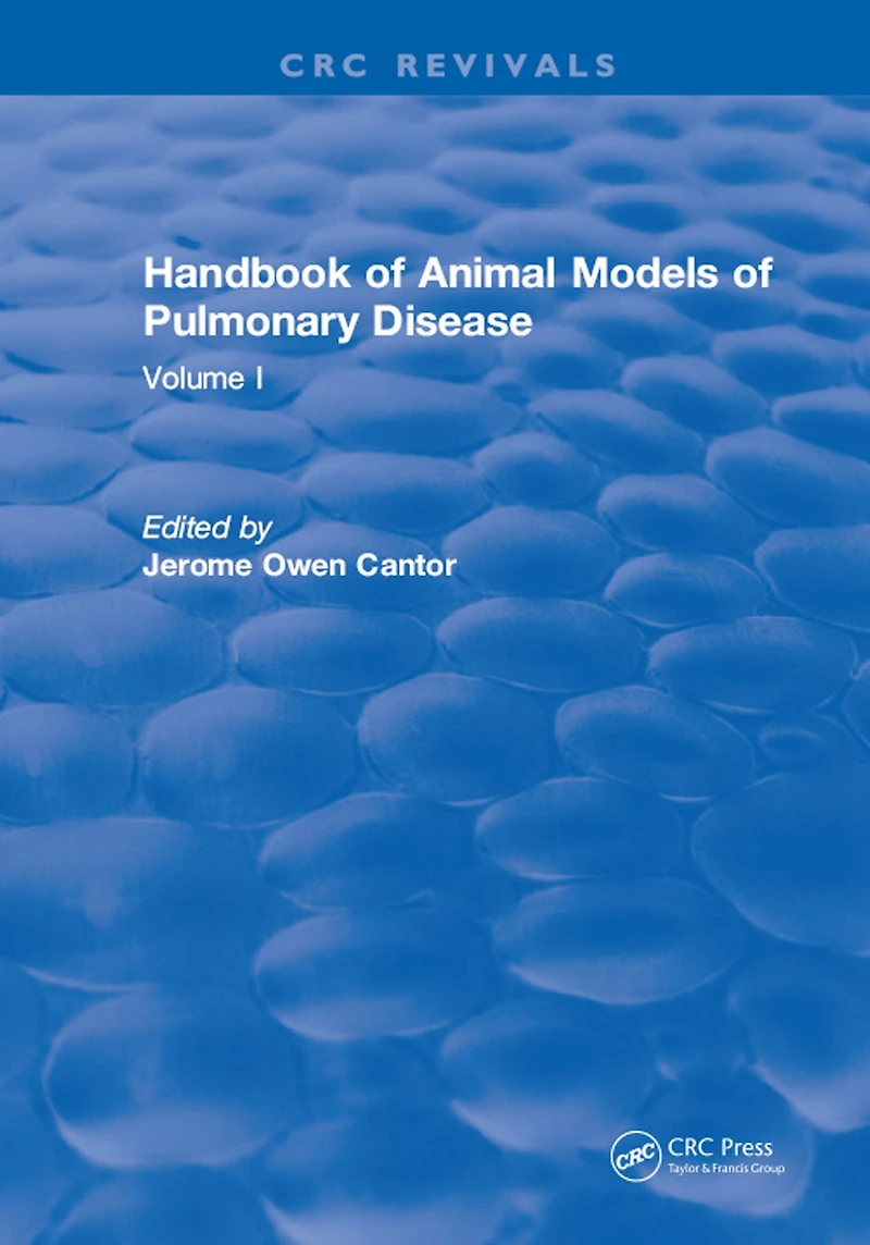CRC Handbook of Animal Models Pulmonary Disease: Volume I