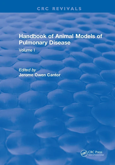 CRC Handbook of Animal Models Pulmonary Disease: Volume I