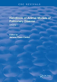 CRC Handbook of Animal Models Pulmonary Disease: Volume I