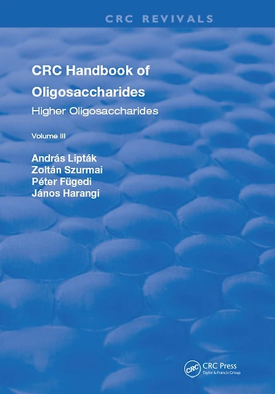 CRC Handbook of Oligosaccharides: Volume 3