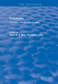 Cytokinins: Chemistry, Activity, and Function