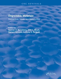Degradable Materials: Perspectives, Issues, and Opportunities