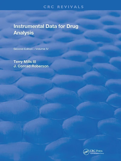 Instrumental Data for Drug Analysis, Second Edition: Volume IV