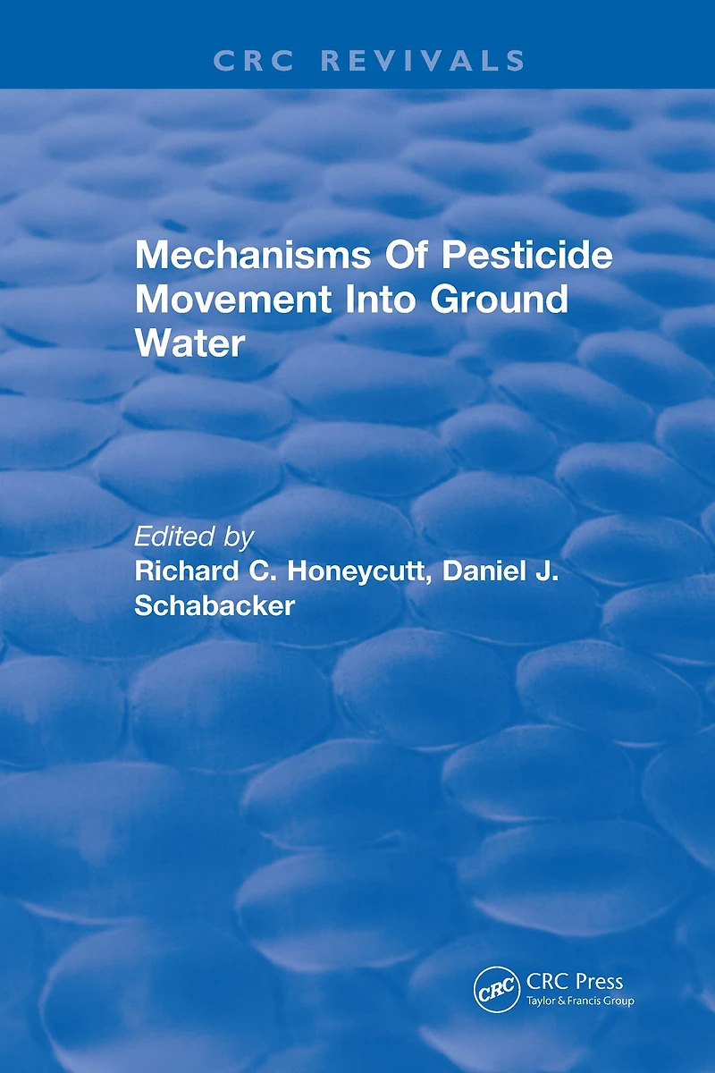 Mechanisms Of Pesticide Movement Into Ground Water