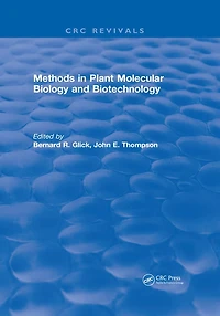Methods Plant Molecular Biology and Biotechnology