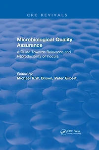 Microbiological Quality Assurance: A Guide Towards Relevance and Reproducibility of Inocula