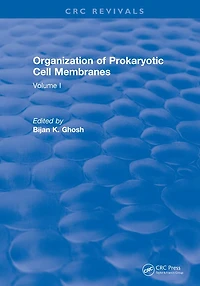 Organization of Prokaryotic Cell Membranes: Volume I