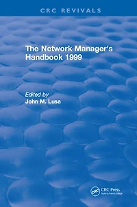 The Network Manager's Handbook: 1999