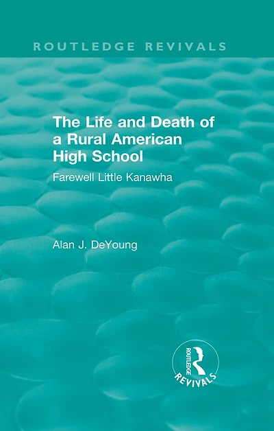 The Life and Death of a Rural American High School (1995): Farewell Little Kanawha
