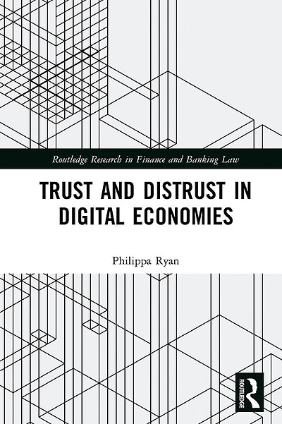 Trust and Distrust Digital Economies