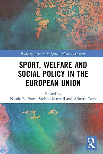 Sport, Welfare and Social Policy the European Union