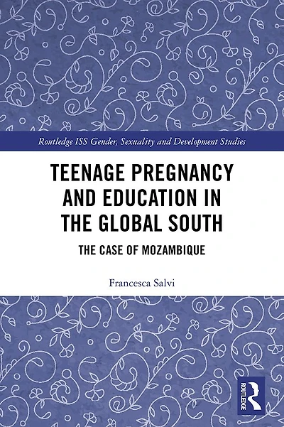Teenage Pregnancy and Education The Global South: Case of Mozambique