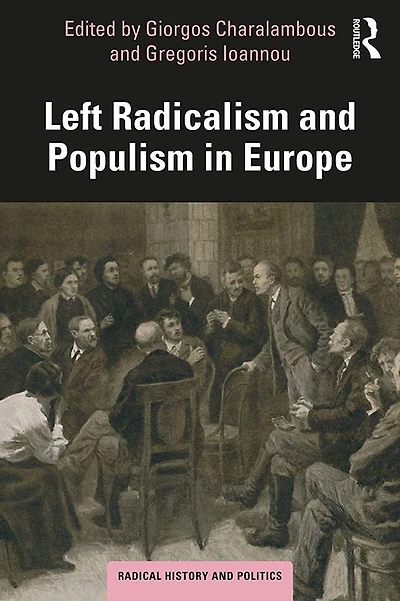 Left Radicalism and Populism Europe