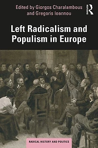 Left Radicalism and Populism Europe