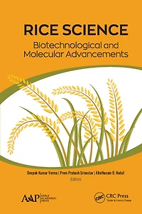 Rice Science: Biotechnological and Molecular Advancements
