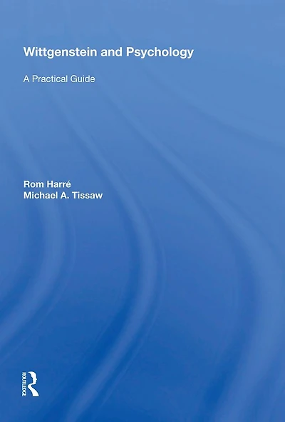 Wittgenstein and Psychology: A Practical Guide