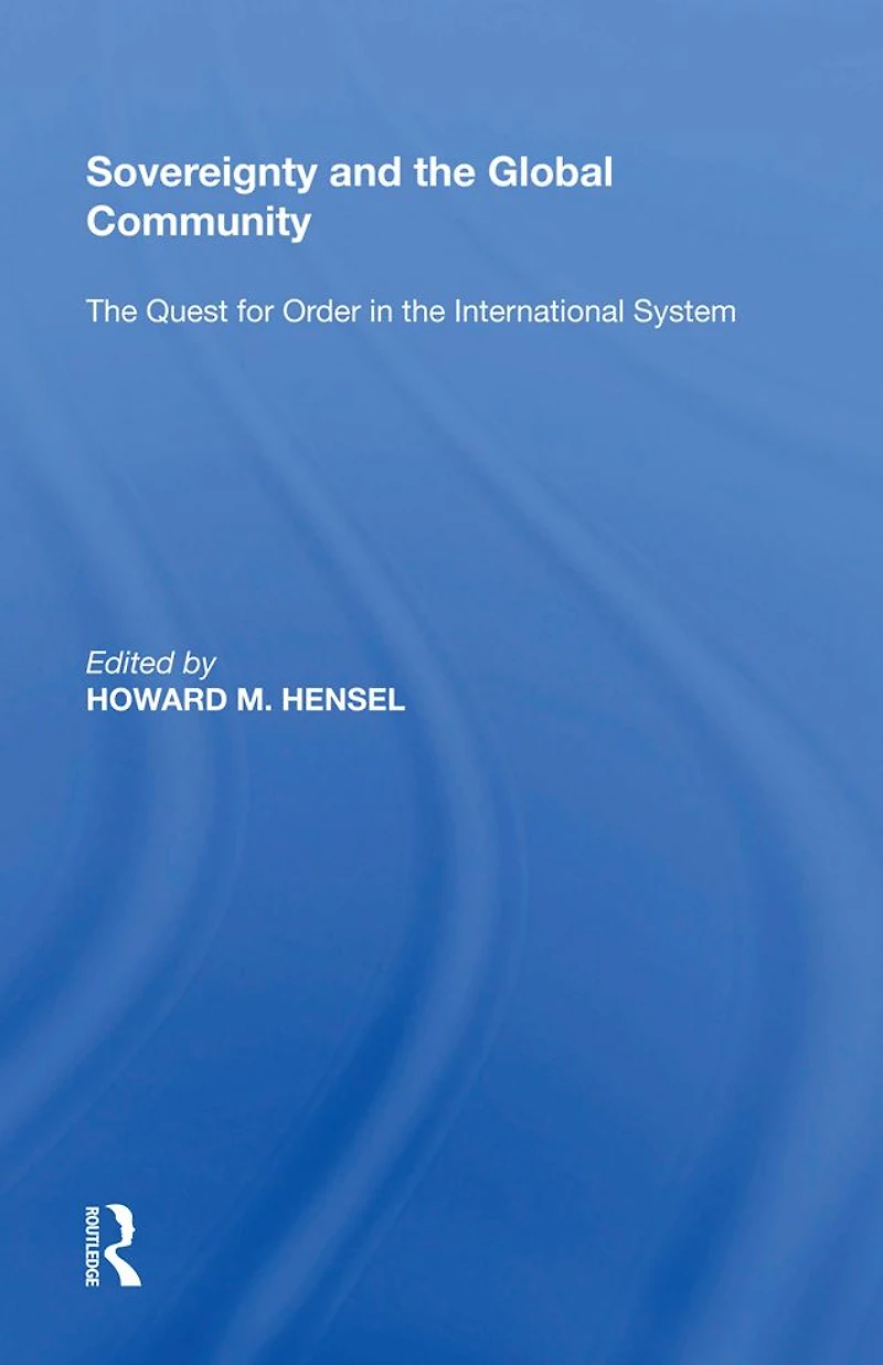 Sovereignty and the Global Community: Quest for Order International System