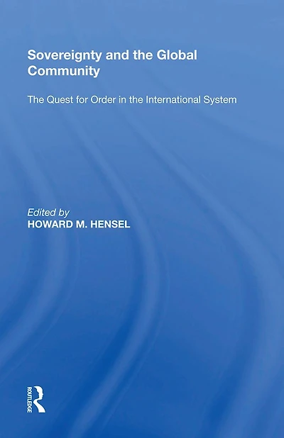 Sovereignty and the Global Community: Quest for Order International System