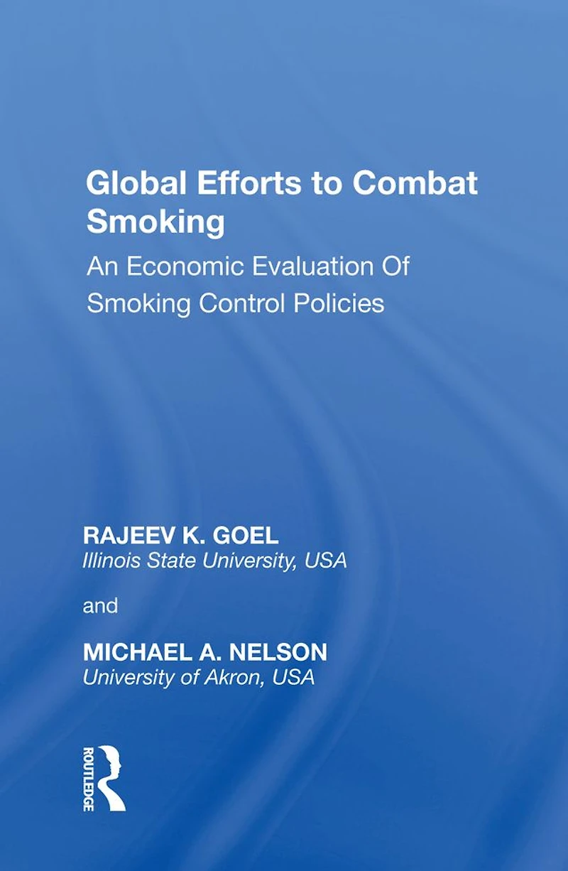 Global Efforts to Combat Smoking: An Economic Evaluation of Smoking Control Policies