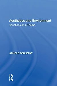 Aesthetics and Environment: Variations on a Theme