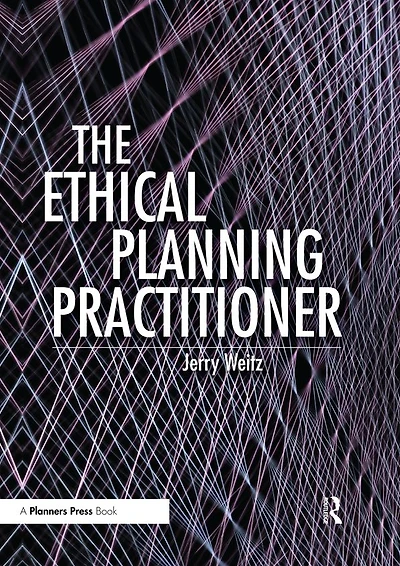 The Ethical Planning Practitioner