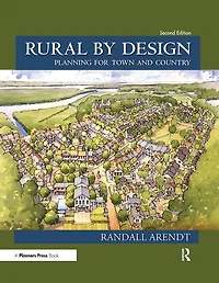 Rural by Design: Planning for Town and Country