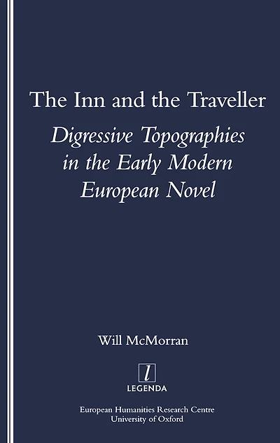 the Inn and Traveller: Digressive Topographies Early Modern European Novel