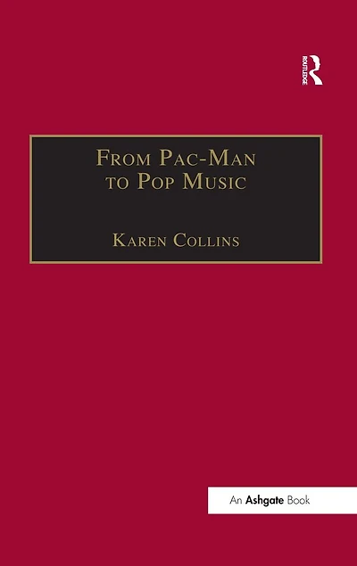From Pac-Man to Pop Music: Interactive Audio Games and New Media