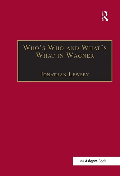 Who's Who and What's What Wagner