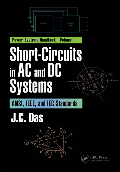 Short-Circuits AC and DC Systems: ANSI, IEEE, IEC Standards