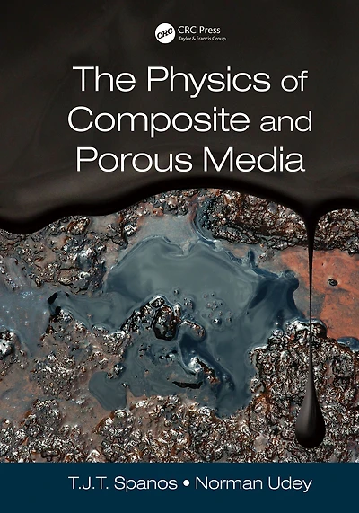 The Physics of Composite and Porous Media